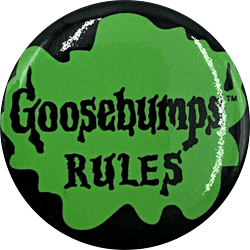 Goosebumps Rules