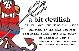 I'm a wannabe devil!